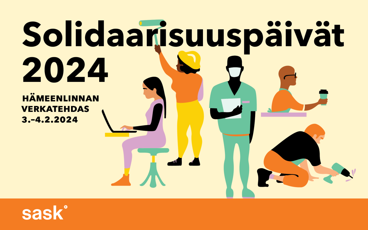 Tapahtuman ilmoitus: Solidaarisuuspäivät 2024 Hämeenlinnan verkatehdas 3.-4.2.2024 Kuvituksena työtä tekeviä hahmoja.